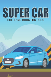 Super Car Coloring Book For Kids