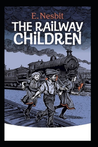 The Railway Children Illustrated