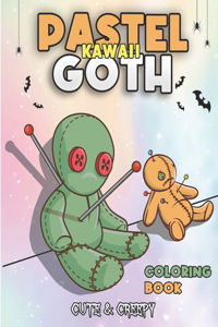 Kawaii Cute & Creepy Pastel goth coloring book