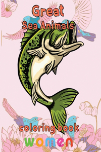 Great Sea Animals Coloring Book Women