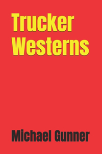 Trucker Westerns