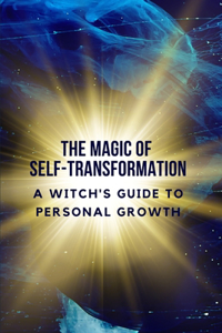 Magic of Self-Transformation
