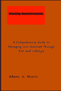 Unlocking Hemochromatosis