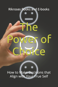 Power of Choice