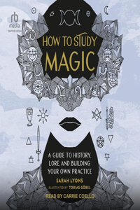 How to Study Magic