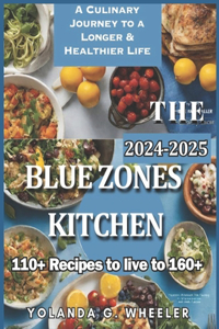 Blue Zones Amercan Kitchen Cookbook 2024-2025