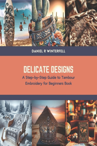 Delicate Designs