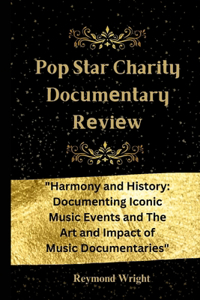 Pop Star Charity Docum&#1077;ntary R&#1077;vi&#1077;w