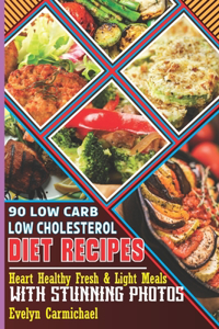 90 Low Carb Low Cholesterol Diet Recipes