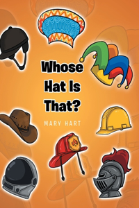 Whose Hat is That?