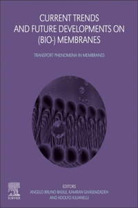 Current Trends and Future Developments on (Bio-) Membranes