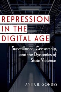 Repression in the Digital Age