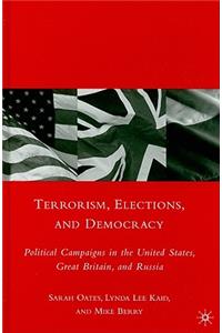 Terrorism, Elections, and Democracy