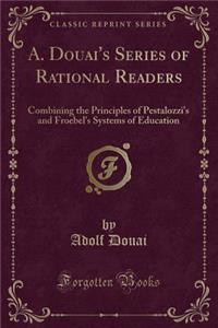A. Douai's Series of Rational Readers