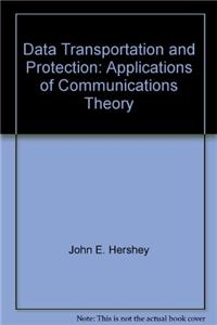 Data Transportation and Protection