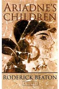 Ariadne's Children