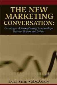 The New Marketing Conversation