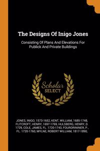 The Designs Of Inigo Jones