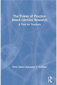 The Power of Practice-Based Literacy Research