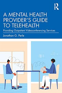 Mental Health Provider's Guide to Telehealth