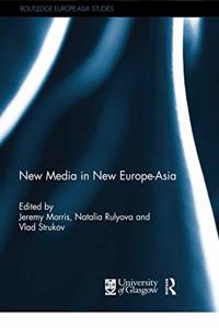 New Media in New Europe-Asia