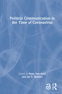 Political Communication in the Time of Coronavirus