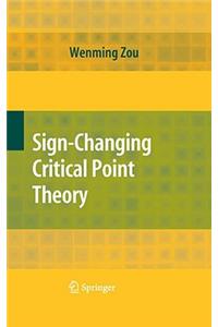 Sign-Changing Critical Point Theory