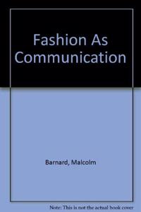 Fashion As Communication