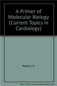 Primer of Molecular Biology