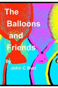 The Balloons and Friends.