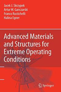 ADVANCED MATERIALS AND STRUCTURES FOR EXTREME OPERATING CONDITIONS