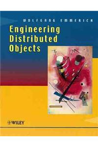 Engineering Distributed Objects