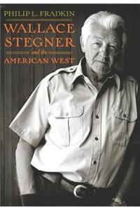 Wallace Stegner and the American West