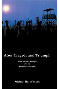 After Tragedy and Triumph