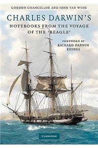 Charles Darwin's Notebooks from the Voyage of the Beagle