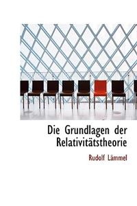 Die Grundlagen Der Relativitactstheorie