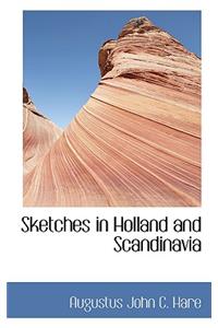 Sketches in Holland and Scandinavia