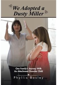 We Adopted a Dusty Miller