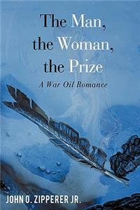 Man, the Woman, the Prize