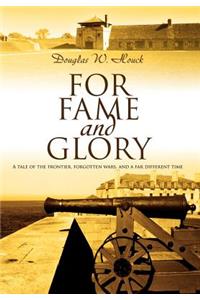 For Fame and Glory
