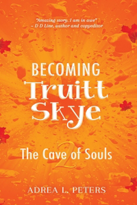 Becoming Truitt Skye