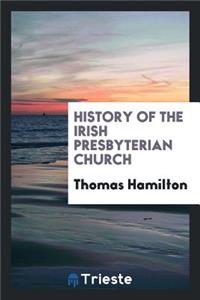 History of the Irish Presbyterian Church