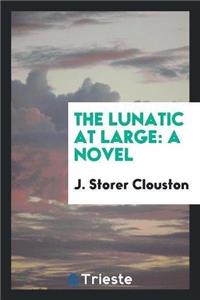 Lunatic at Large
