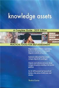 knowledge assets A Complete Guide - 2019 Edition