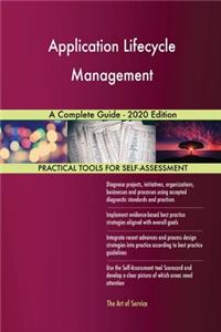 Application Lifecycle Management A Complete Guide - 2020 Edition