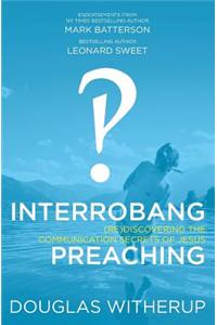 Interrobang Preaching