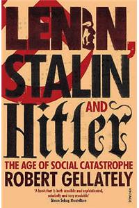 Lenin, Stalin and Hitler