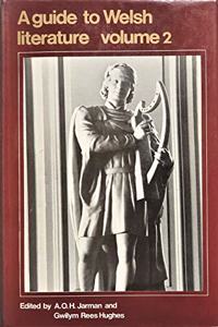 A Guide to Welsh Literature 1282–c.1550 v. 2