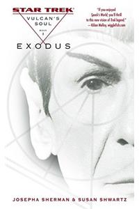 Vulcan's Soul #1: Exodus, Volume 1