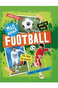 Mad About: Football